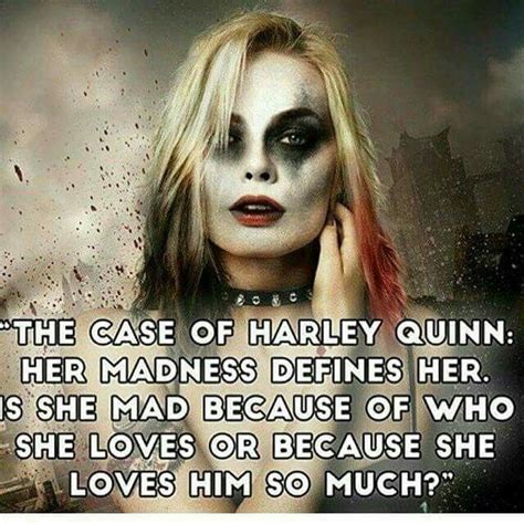 the case of harley quinn her madness defines her is she mad because