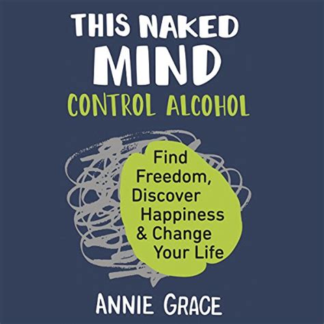 This Naked Mind Audiobook Annie Grace Uk