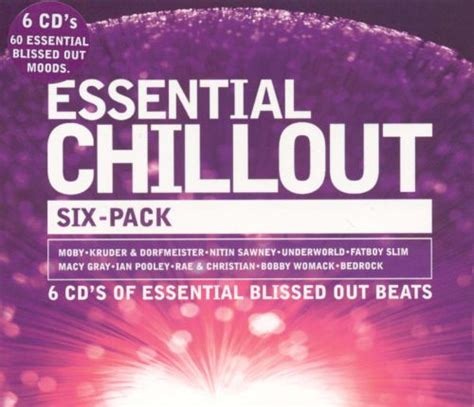 Essential Chillout Six Pack Various Artists Songs Reviews Credits
