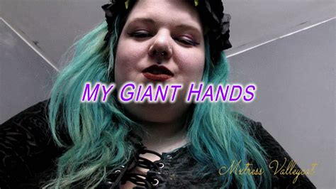 my giant hands mxtress valleycat clips4sale