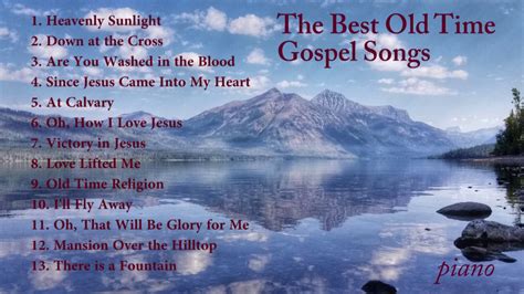 40 Minutes Of The Best Old Time Gospel Songs Piano Youtube