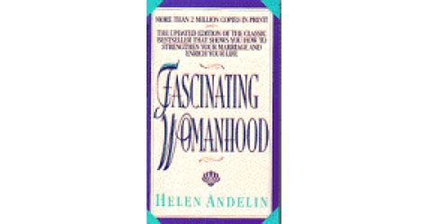 fascinating womanhood by helen b andelin