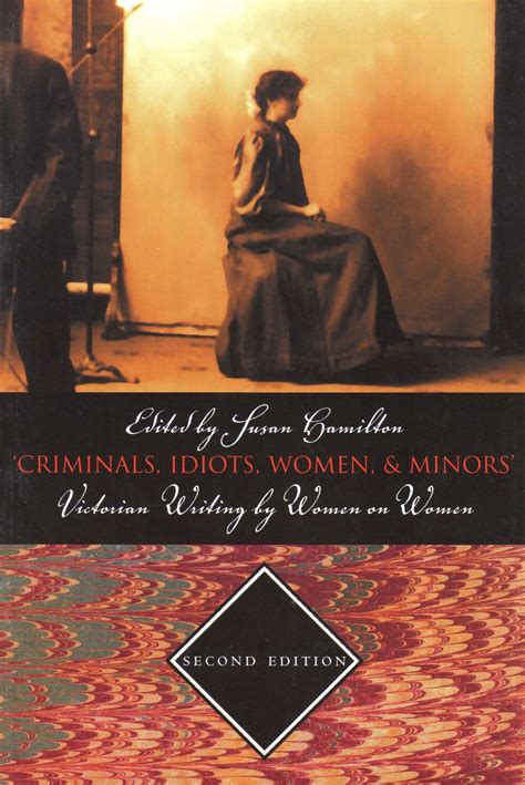 criminals idiots women and minors second edition broadview press