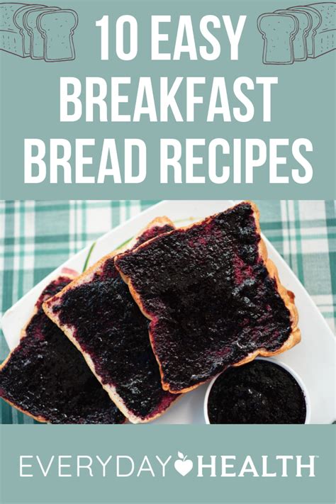 easy energizing breakfast bread recipes   breakfast bread