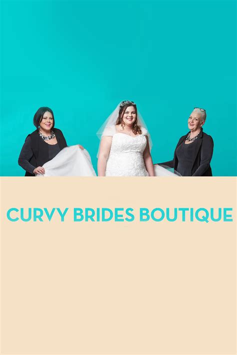 Watch Curvy Brides Boutique Online Season 4 2020 Tv Guide