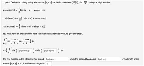 Solved 1 Point Derive The Orthogonality Relations On [ P