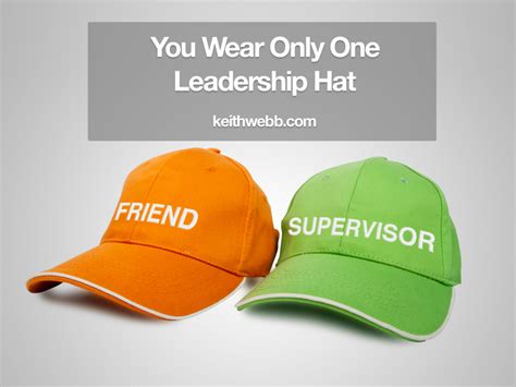 wear   leadership hat keith webb