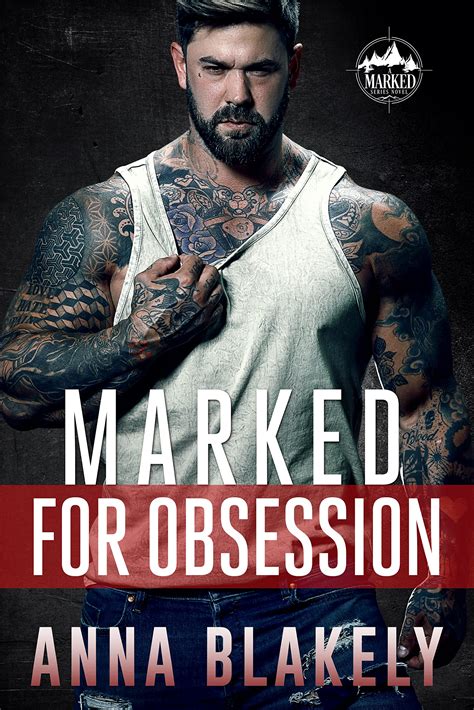 Marked For Obsession Marked 4 By Anna Blakely Goodreads