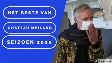 chateau meiland leukste fragmenten compilatie seizoen  youtube