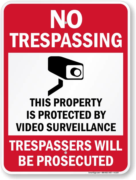 no trespassing property protected by video surveillance