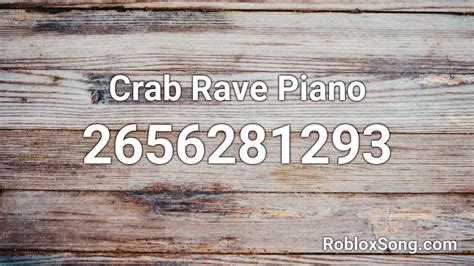 crab rave piano roblox id roblox  codes