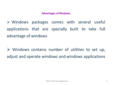 advantages  windows