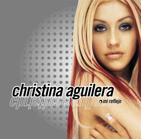 Christina Aguilera Mi Reflejo [itunes Plus Aac M4a] El Rincón Del álbum