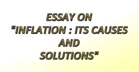 essay  inflation    solutions sir tauheeds tuition center