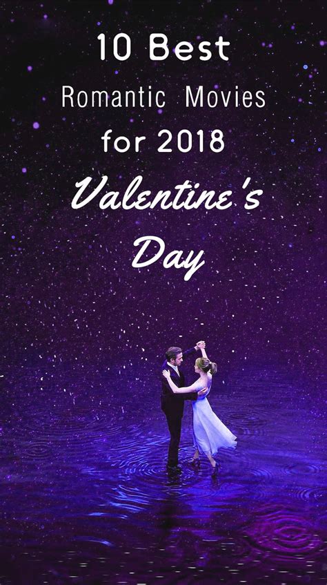 Valentine S Day Best Romantic Movies You Can Watch In 2018 Best