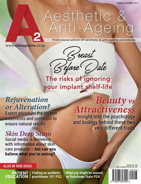 A2 Aesthetic And Anti Ageing Spring 2017 Issue 23 Digital
