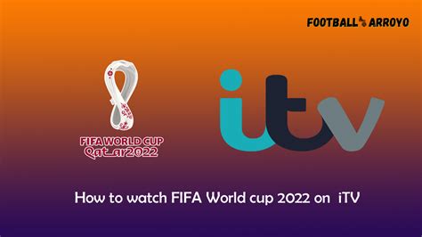 how to watch fifa world cup 2022 final on itv