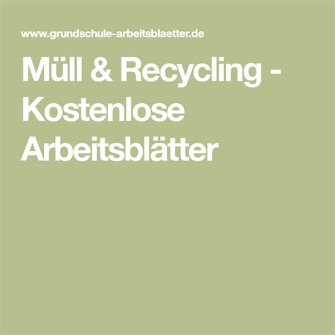 muell recycling kostenlose arbeitsblaetter muell recycling
