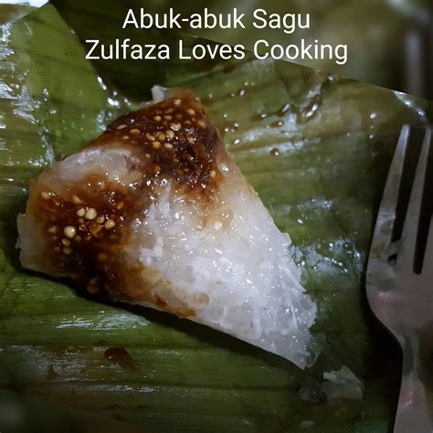 zulfaza loves cooking abuk abuk sagu