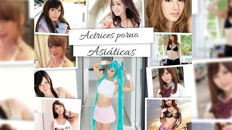 top actrices porno asiaticas mas hermosas youtube