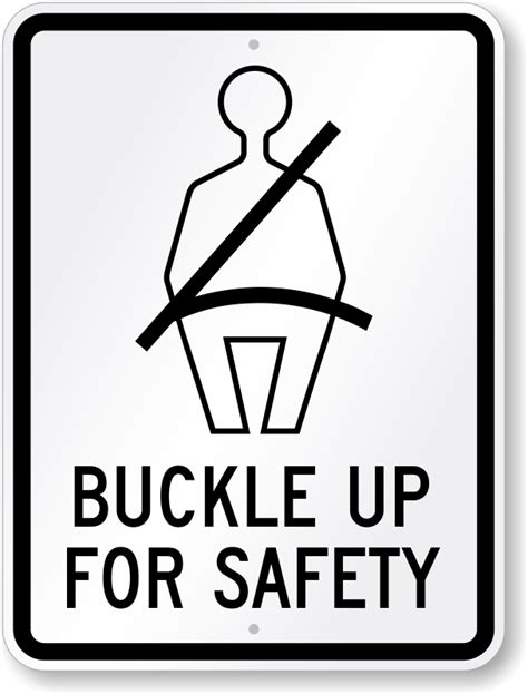 buckle up for safety sign
