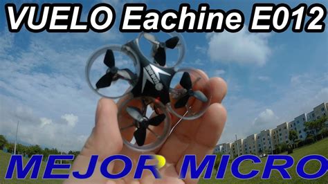 vuelo eachine  espanol mejor micro drone barato  comprar youtube