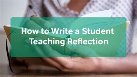 write  student teaching reflection