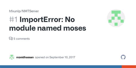 importerror  module named moses issue  hfxunlpnmtserver github