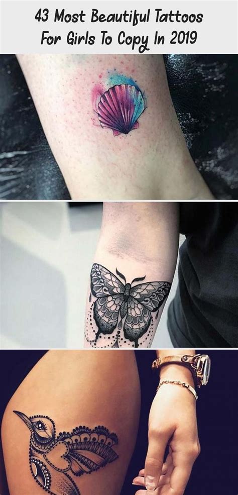 43 Most Beautiful Tattoos For Girls To Copy In 2019