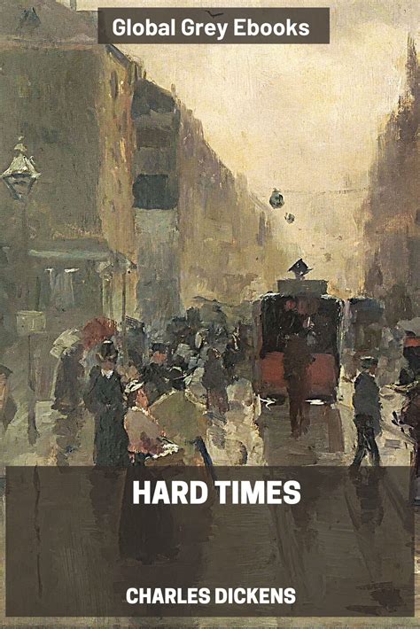 charles dickens hard times notes    conclusion