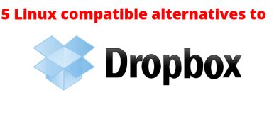dropbox alternatives  linux  tech easier