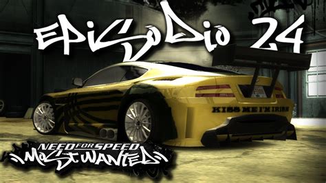 Need For Speed Most Wanted Episodio 24 Hola Razor