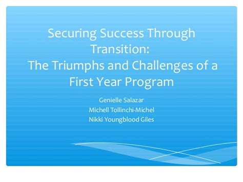 securing success through transition the triumphs and challenges of a…