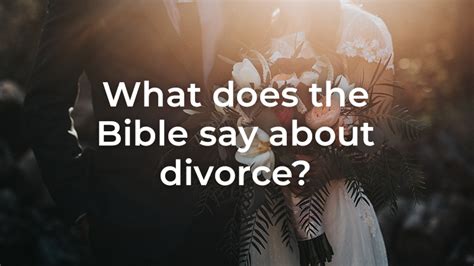 What Does The Bible Say About Divorce