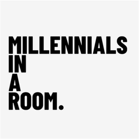 Millennials In A Room Podcast On Spotify