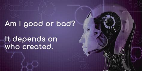 Artificial Intelligence Will Create A Better Future Or
