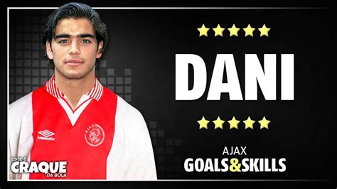 dani ajax goals skills youtube