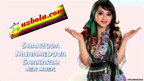 Shahzoda Muhamedova Shakarim Yangi Uzbek Music Youtube
