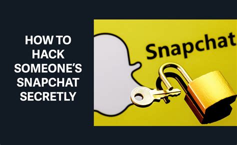 How To Hack Snapchat Accounts Using These Simple Methods The Best