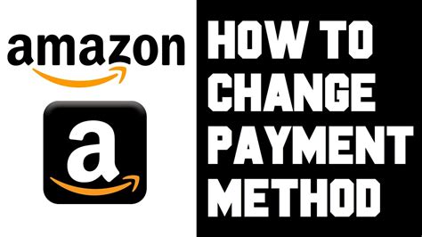 amazon   remove credit card   change payment method   add payment method