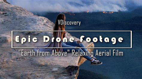 epic drone footage earth   relaxing aerial film dji fpv youtube