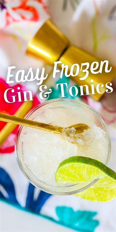 easy frozen gin and tonic recipe sweet cs designs