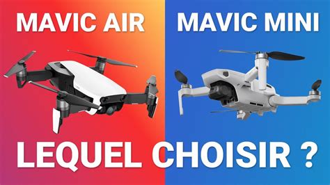 mavic mini  air quel drone choisir comparatif  caracteristiques des  drones dji youtube