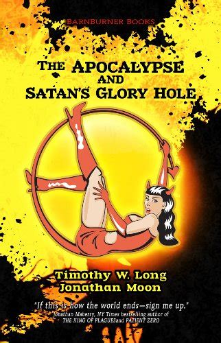 Amazon The Apocalypse And Satans Glory Hole English Edition