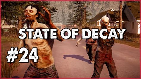 Let S Play State Of Decay Part 24 Fat Naked Zombie