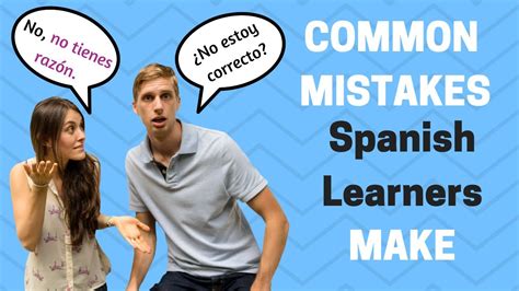 common mistakes spanish learners  part  youtube