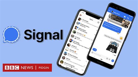 whatsapp messages  signal app features    signal app wey fit replace whatsapp bbc