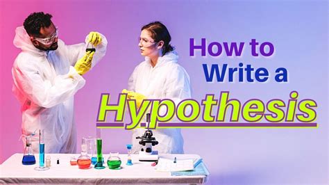 write  hypothesis   benefit  thesis