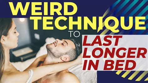 This Simple Technique Helps You Last Longer In Bed Youtube