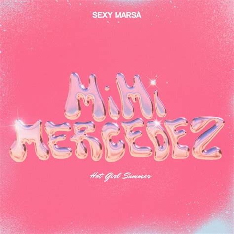 sexy marsa mimi mercedez lyrics genius lyrics